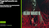 Alan Wake 2 in regalo con le GeForce RTX serie 40 fino al 13 novembre