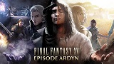 Final Fantasy XV Episode Ardyn, nuovo trailer e data d'uscita per l'ultimo DLC