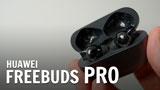HUAWEI FreeBuds Pro: con la cancellazione dinamica del rumore. Ed &egrave; subito ''qualit&agrave;''. La recensione