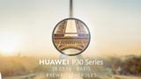 Huawei P30: ufficiale l'evento di presentazione a Parigi il prossimo 26 marzo. Ecco l'invito