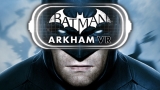 Batman Arkham VR disponibile per HTC Vive e Oculus Rift