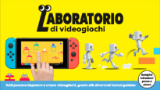 Laboratorio di Videogiochi: a settembre anche in versione fisica per Nintendo Switch