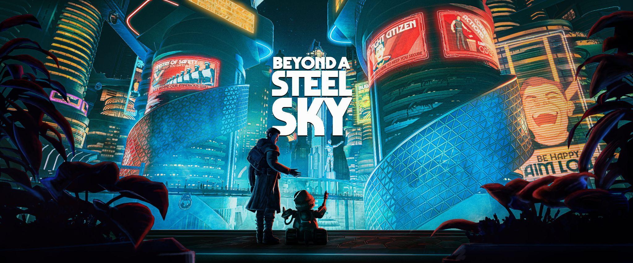 Beyond a Steel Sky